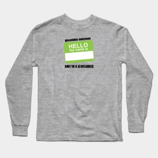 Hello. My name is... (green badge & black text) Long Sleeve T-Shirt